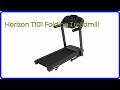 REVIEW (2024): Horizon T101 Folding Treadmill. ESSENTIAL details.