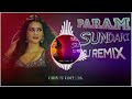 PARAM SUNDARI REMIX SONG PARAM SUNDARI REMIX DJ SONG #PARAMSUNDARI@shivassdjsunds