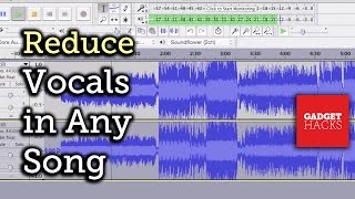 How To Reduce Vocals In Any Song Using Audacity [How-To]