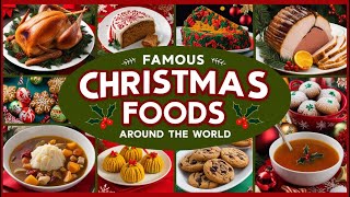 The most Famous Christmas foods around the world