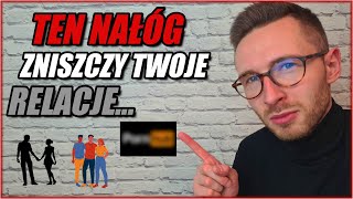 Ta Wiedza Zmobilizuje Cię Do Wyjścia Z Nałogu Pornografii Raz Na Zawsze | Ona Niszczy Twoje Relacje