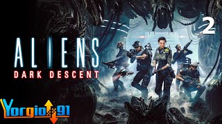 ALIENS: DARK DESCENT | Exploración de la Colonia LV-895 ¡Comenzamos! | Directo #2