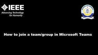 How to join a team/group in Microsoft teams through a code or a link | IEEE BULC