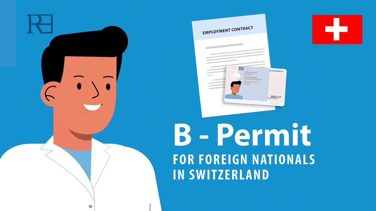 The B Permit For Foreign Nationals In Switzerland | Reiss Edwards - YouTube