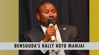 BENSOUDA’S RALLY KOTU MANJAI - 17TH MAY, 2023