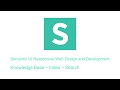 Semantic UI: Create a Knowledge Base – Index – Search