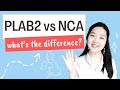 PLAB2 vs NCA/CSA (National Clinical Assessment Test/Clinical Skills Assessment) for the UKFP