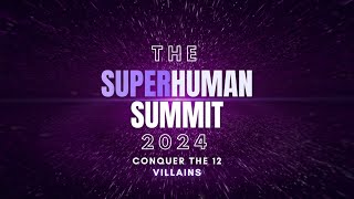 The Superhuman Summit 2024 | Official Teaser