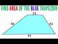 How to think outside the box? | Find Area of Blue Trapezoid | Trapezium | Important skills explained