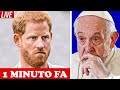 Papa Francesco ha appena rivelato la scioccante verità sul principe Harry