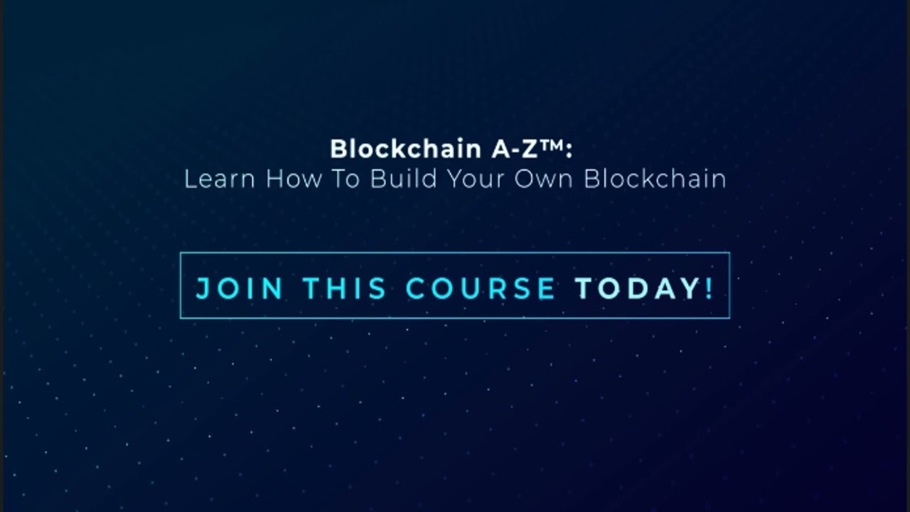 Download "Blockchain A-Z™: Learn How To Build Your Own Blockchain ...