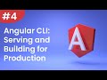 Angular Tutorial - 4 - Angular CLI: Serving and Building for Production