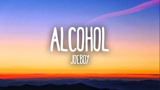 Joeboy - Alcohol