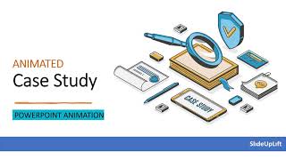 Case Study Animation To Make a Winning Case Study Presentation | Animated PowerPoint Template