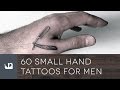 60 Small Hand Tattoos For Men