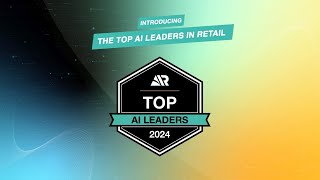 The 2024 Top AI Leaders in Retail - SOCIAL LAUNCH VIDEO