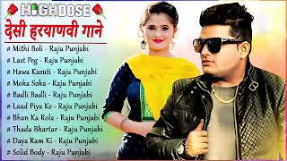 Mithi Boli Song : Raju Punjabi @Anjali Raghav \ Tonny Tankri | Raju Punjabi Song Jukebox #highdose