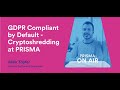 🔐 GDPR Compliant using Crypto Shredding at Prisma by Maik Töpfer