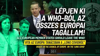 „Lépjen ki a WHO-ból az összes európai tagállam!” - vita az Európa Tanácsban a „long Covidról”