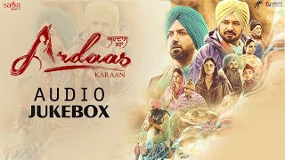 Ardaas Karaan - Full Movie Songs Jukebox | Gippy Grewal | Latest Punjabi Movies 2019 | 19th July