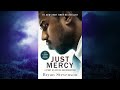 Just Mercy: A Story of Justice and Redemption  |  by Bryan Stevenson