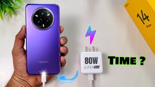 realme 14 Pro Plus Charging Test 0 to 100% 6000mAh Battery with 80W Charging Time Taken ?