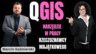 #93 QGIS jako narzędzie w pracy rzeczoznawcy majątkowego w rozmowie z Marcinem Kaźmierskim
