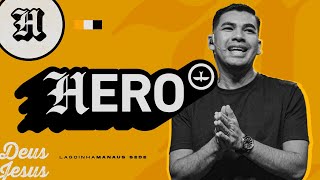 HEROIS - Pr WILLIAM CHAVES -  CULTO HERO