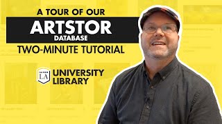 Using the ArtStor Database - Two Minute Tutorials | Cal State LA Library