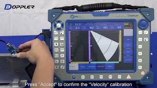 Doppler Phascan Velocity,Wedge delay,Sensitivity Calibration