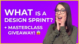 What is a Design Sprint? + GIVEAWAY: Design Sprint Masterclass from AJ&Smart!
