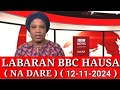 BBC HAUSA LABARAN YAU NA DARE 12/11/2024