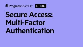 Secure Access: Multi-Factor Authentication