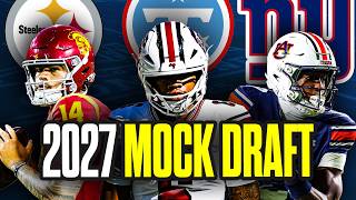Way-Too-Early 2027 NFL Mock Draft With Trades