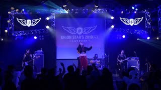 【UNION STAR'S 2019 (Day 1)】Noble rebel ダイジェスト映像