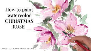 How to paint Christmas Rose with watercolor. Easy tutorial for beginners!