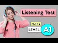 A1 Listening Test - Part 2 | English Listening Test