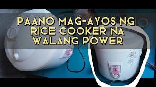 PAANO MAG-AYOS NG RICE COOKER NA WALANG POWER