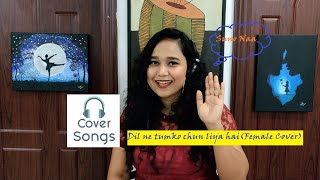Dil ne Tumko Chun Liya Hai - Jhankaar Beats - Female Cover - Unplugged - by UMI .