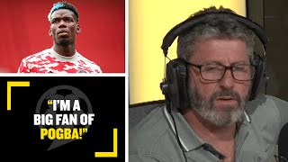 "I'M A BIG FAN OF POGBA!" Andy Townsend feels Man Utd are better with Pogba in the side!