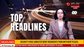 ELITE TV 4:00 PM ENGLISH TOP HEADLINES  | 25th February 2025