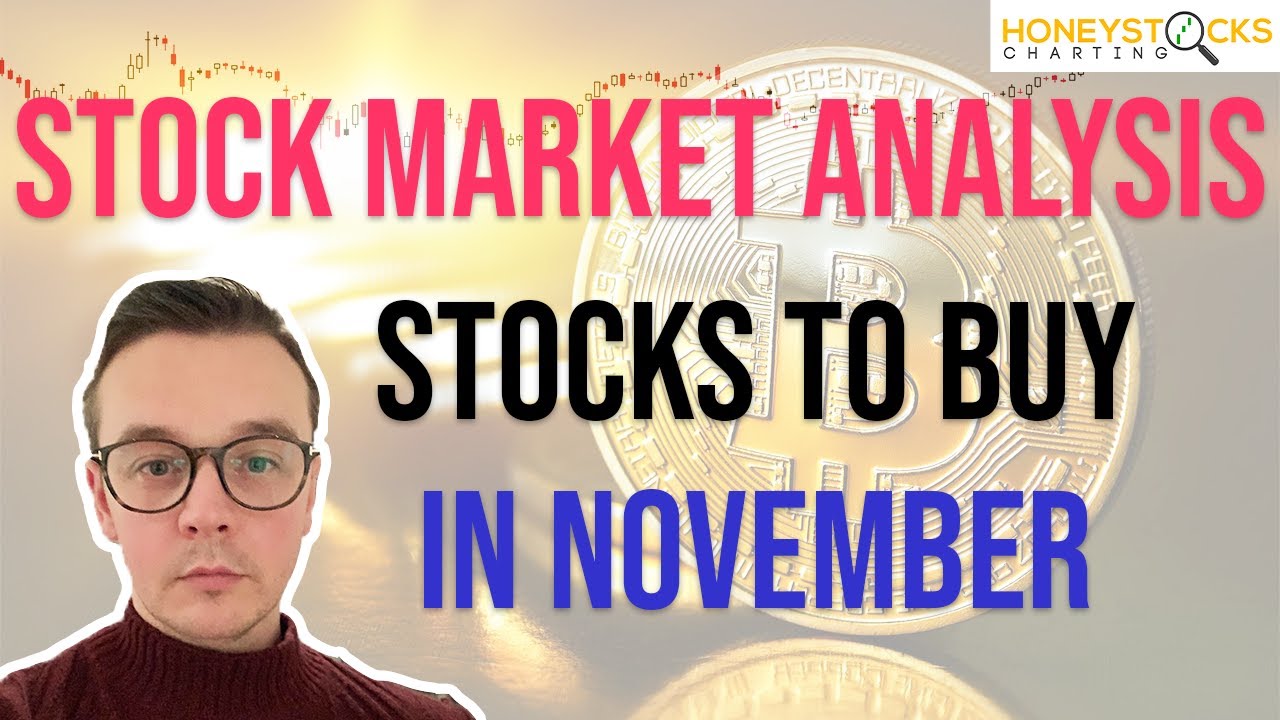 Stock Market Analysis | 10 Stocks To Buy In November - YouTube