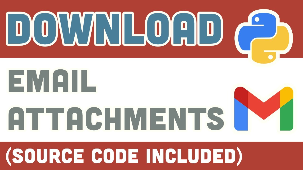 Save Gmail Email Attachments With Gmail API In Python - YouTube