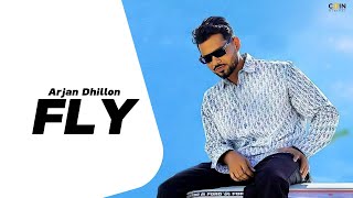 Fly - Arjan Dhillon New Song | Manifest Arjan Dhillon New Album | New Punjabi So