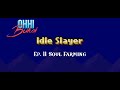 Idle Slayer Ep. 11 Soul Farming