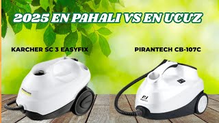 Pirantech CB-107C ve Karcher SC 3 EasyFix: En İyi Buharlı Temizlik Hangisi?