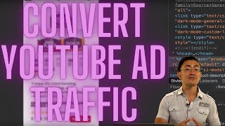 How To Build a Website That Converts YouTube Ad Visitors Into Buyers