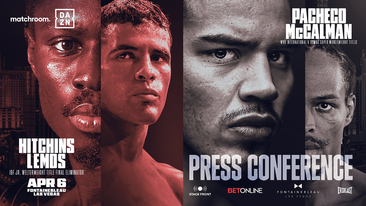 Press Conference: Hitchins Vs Lemos, Pacheco Vs McCalman, Nicolson Vs ...