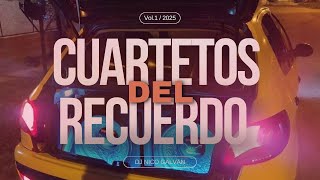 CUARTETOS DEL RECUERDO ( Dj Nico Galvan )