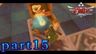 始まりの大空【ゼルダの伝説 スカイウォード】ダラッと実況part15